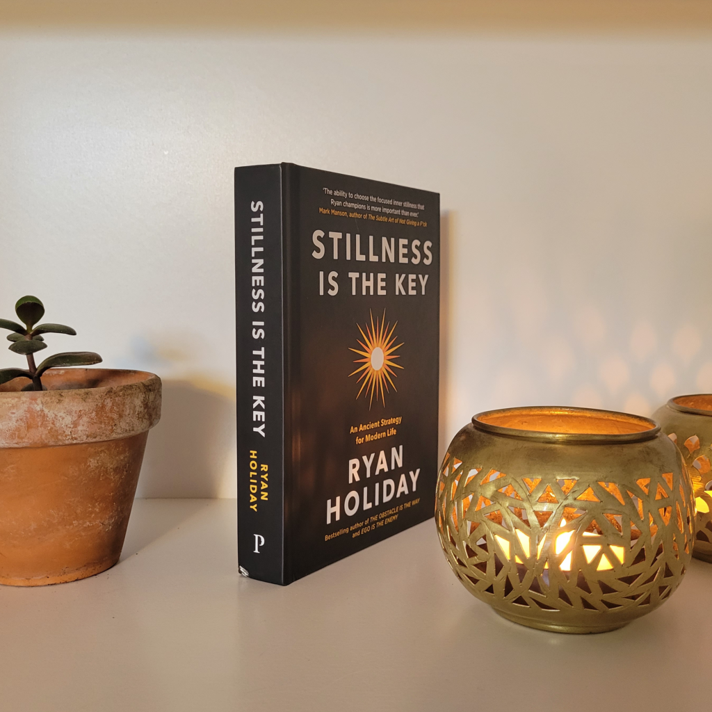 The front cover and spine of Stillness is the Key by Ryan Holiday