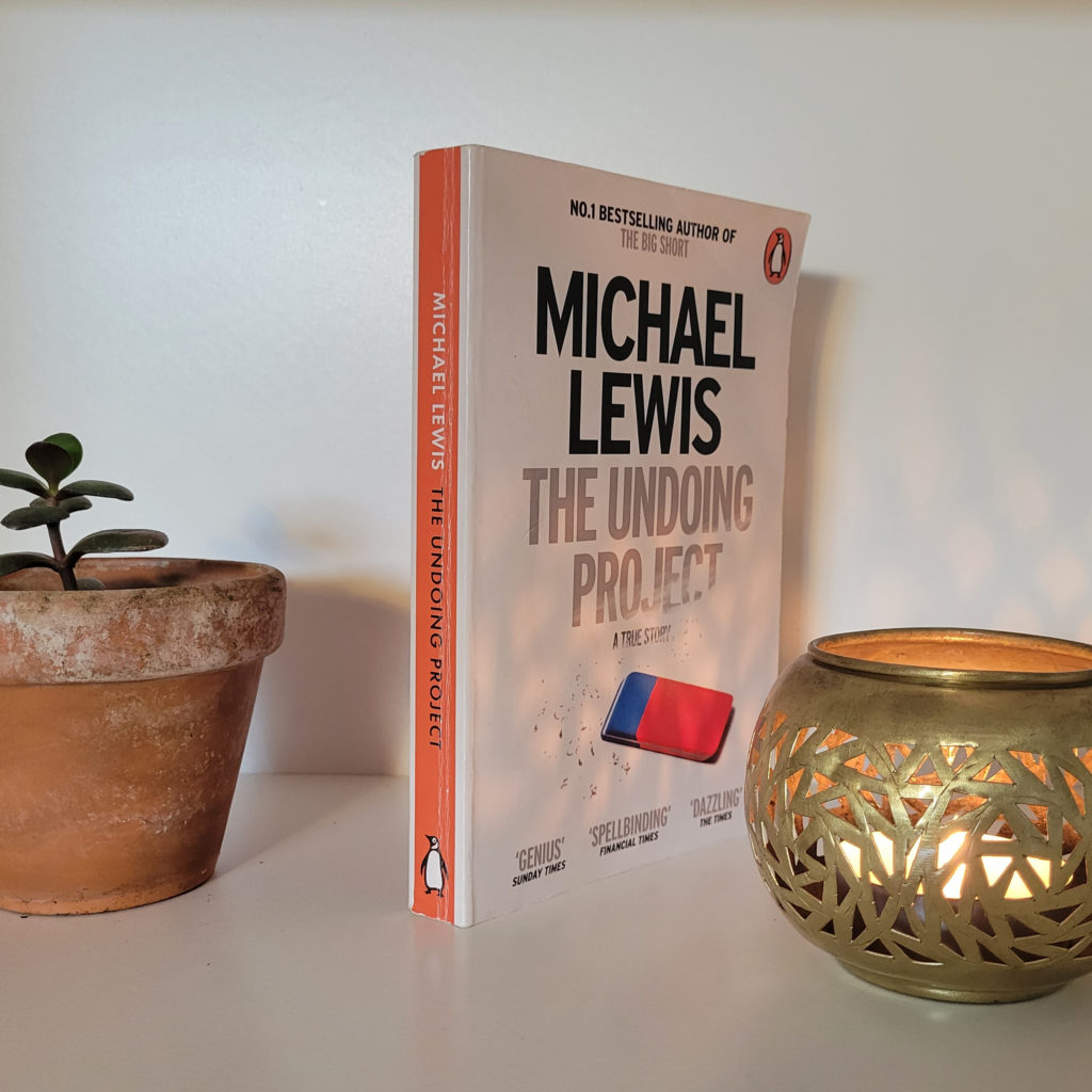 The front cover and spine of The Undoing Project: A Friendship That Changed Our Minds by Michael Lewis