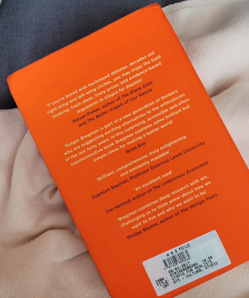 The back cover of Utopia for Realists: How We Can Build the Ideal World by Rutger Bregman