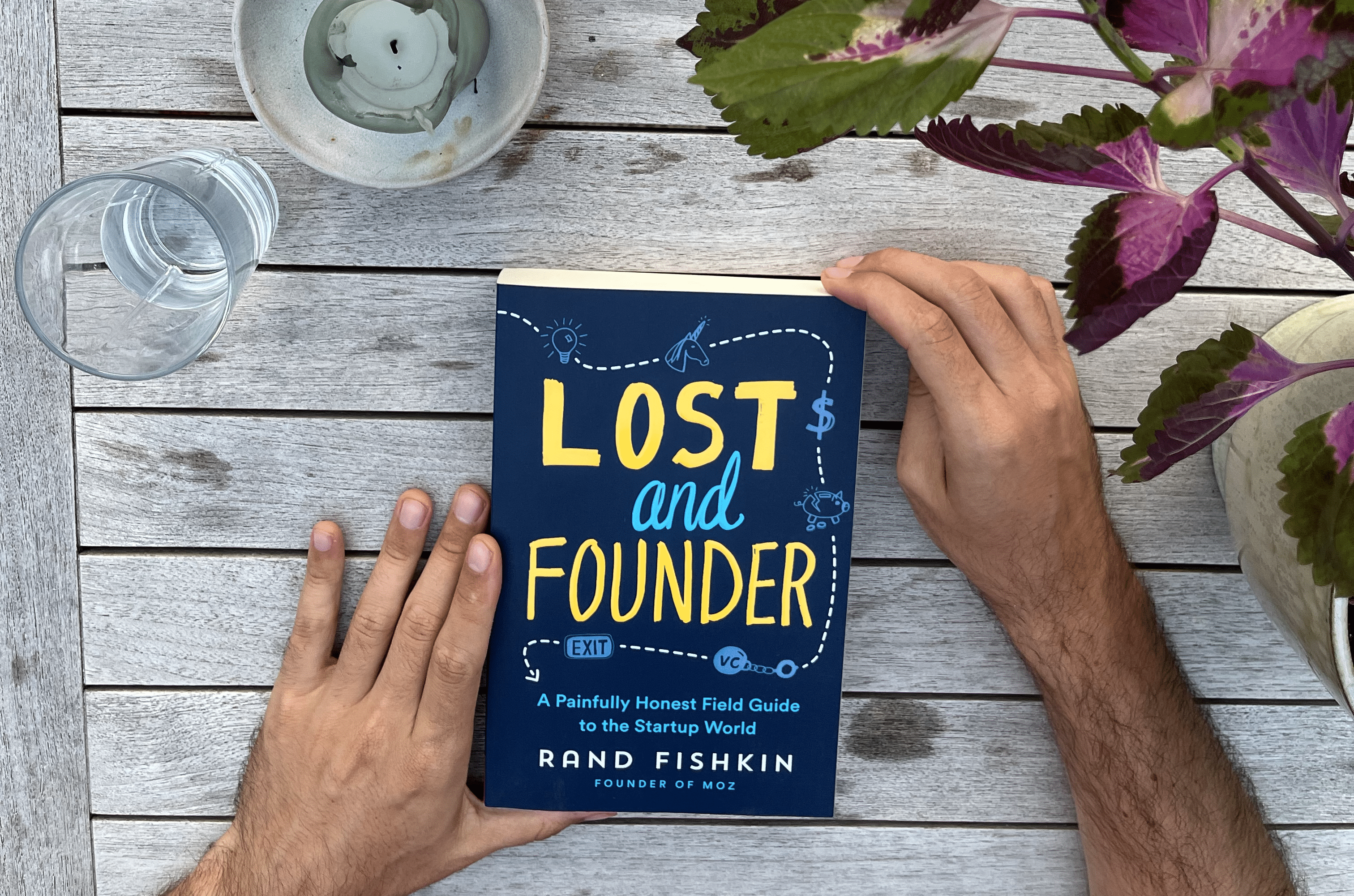 Summary: Lost and Founder: A Painfully Honest Field Guide to the Startup World by Rand Fishkin